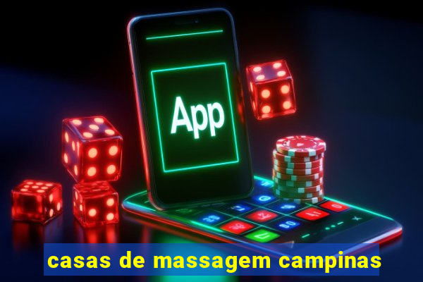 casas de massagem campinas